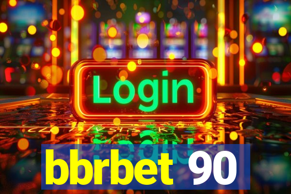 bbrbet 90